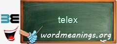 WordMeaning blackboard for telex